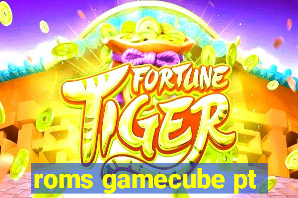 roms gamecube pt-br download